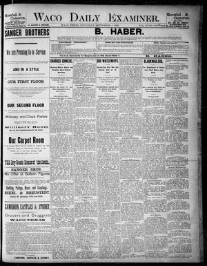 Primary view of object titled 'Waco Daily Examiner. (Waco, Tex.), Vol. 18, No. 259, Ed. 1, Saturday, September 5, 1885'.