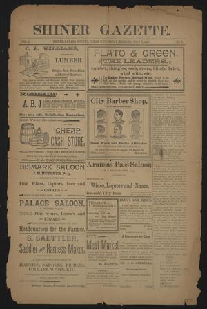 Primary view of object titled 'Shiner Gazette. (Shiner, Tex.), Vol. 5, No. 6, Ed. 1 Wednesday, July 7, 1897'.