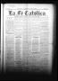 Newspaper: La Fé Católica (San Antonio, Tex.), Vol. 2, No. 62, Ed. 1 Saturday, A…