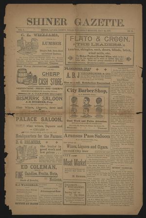 Primary view of object titled 'Shiner Gazette. (Shiner, Tex.), Vol. 4, No. 51, Ed. 1 Wednesday, May 26, 1897'.