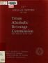 Report: Texas Alcoholic Beverage Commission Annual Report: 1985