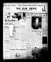 Newspaper: The Sun-News (Levelland, Tex.), Vol. 8, No. 50, Ed. 1 Sunday, May 2, …