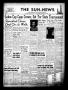 Newspaper: The Sun-News (Levelland, Tex.), Vol. 7, No. 41, Ed. 1 Monday, March 3…