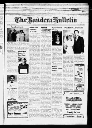 Primary view of object titled 'The Bandera Bulletin (Bandera, Tex.), Vol. 26, No. 41, Ed. 1 Friday, March 19, 1971'.