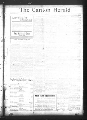 Primary view of object titled 'The Canton Herald (Canton, Tex.), Vol. 35, No. 21, Ed. 1 Friday, May 25, 1917'.