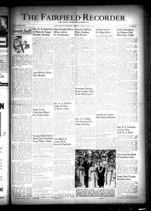Primary view of object titled 'The Fairfield Recorder (Fairfield, Tex.), Vol. 71, No. 28, Ed. 1 Thursday, April 3, 1947'.