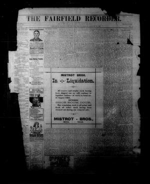 Primary view of object titled 'The Fairfield Recorder. (Fairfield, Tex.), Vol. 17, No. 47, Ed. 1 Friday, August 18, 1893'.