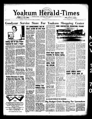 Primary view of object titled 'Yoakum Herald-Times (Yoakum, Tex.), Vol. 72, No. 110, Ed. 1 Thursday, November 12, 1970'.