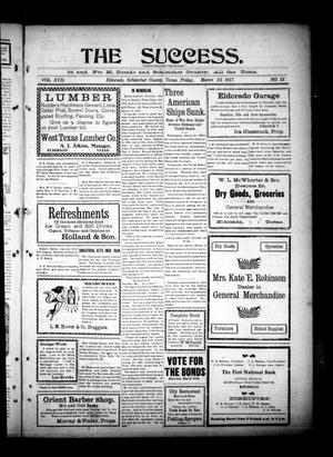 Primary view of object titled 'The Success. (Eldorado, Tex.), Vol. 17, No. 12, Ed. 1 Friday, March 23, 1917'.