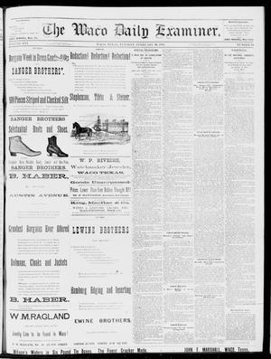 Primary view of object titled 'The Waco Daily Examiner. (Waco, Tex.), Vol. 16, No. 55, Ed. 1, Tuesday, February 20, 1883'.