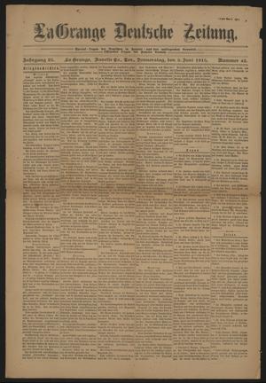 Primary view of object titled 'La Grange Deutsche Zeitung. (La Grange, Tex.), Vol. 25, No. 42, Ed. 1 Thursday, June 3, 1915'.