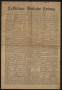 Thumbnail image of item number 1 in: 'La Grange Deutsche Zeitung (La Grange, Tex.), Vol. 28, No. 25, Ed. 1 Thursday, February 7, 1918'.