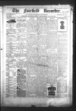 Primary view of object titled 'The Fairfield Recorder. (Fairfield, Tex.), Vol. 22, No. 48, Ed. 1 Friday, August 26, 1898'.