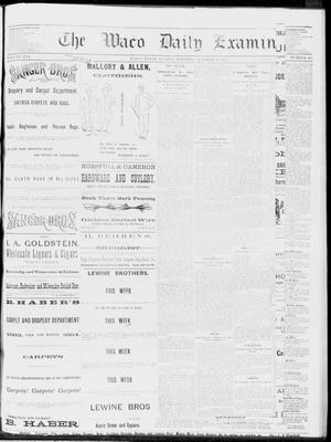Primary view of object titled 'The Waco Daily Examiner. (Waco, Tex.), Vol. 16, No. 263, Ed. 1, Sunday, October 21, 1883'.