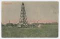 Postcard: [Postcard of an Oil Derrick]