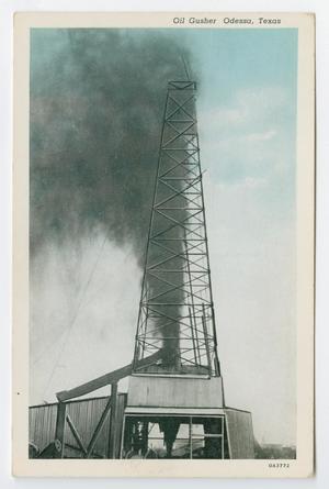 Primary view of object titled '[Oil Gusher in Odessa, Texas]'.