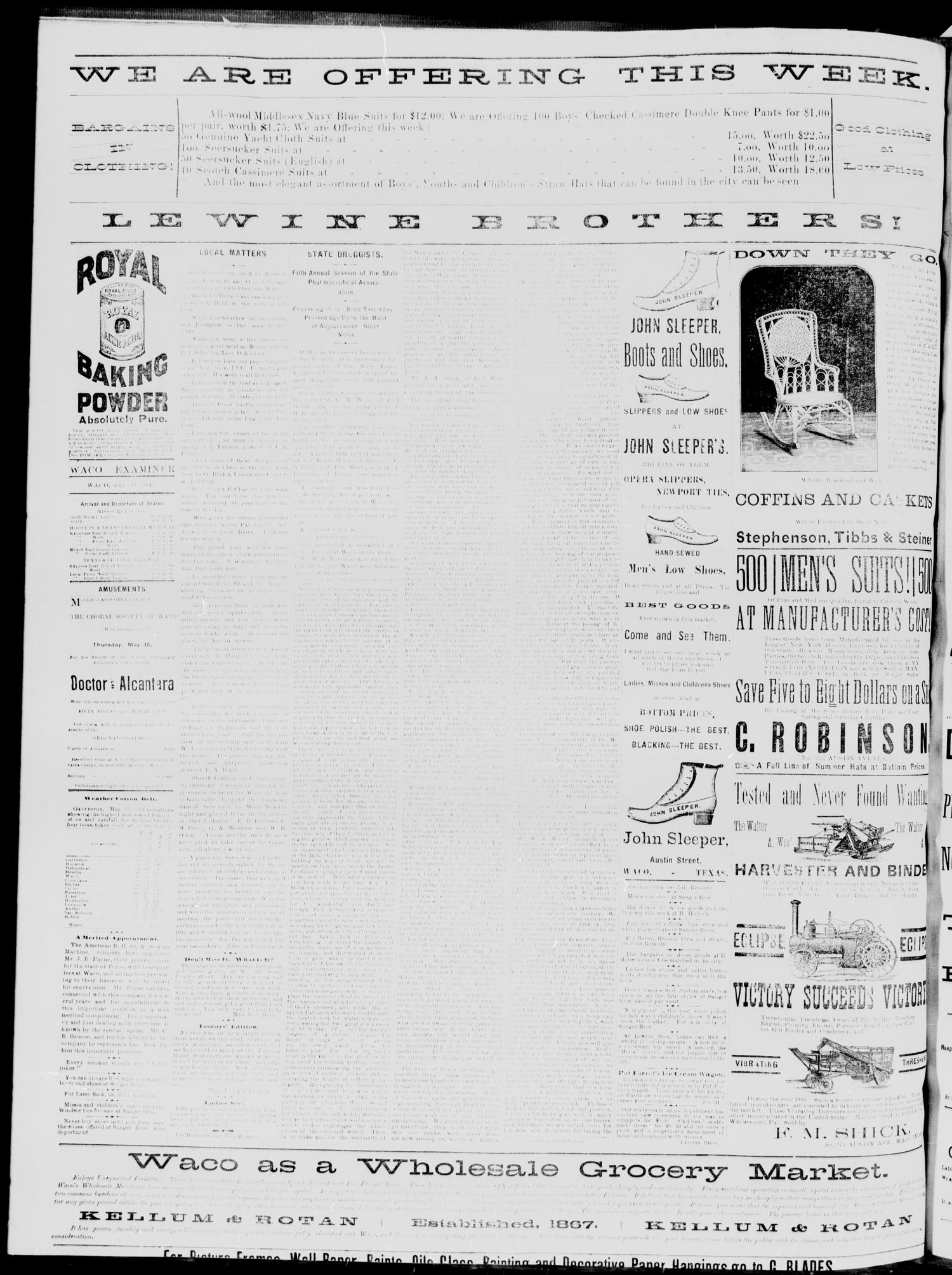 The Waco Daily Examiner. (Waco, Tex.), Vol. 17, No. 103, Ed. 1, Wednesday, May 14, 1884
                                                
                                                    [Sequence #]: 4 of 4
                                                
