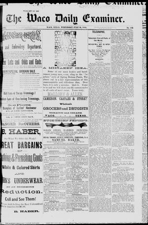 Primary view of object titled 'The Waco Daily Examiner. (Waco, Tex.), Vol. 17, No. 228, Ed. 1, Wednesday, July 16, 1884'.