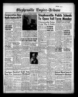 Primary view of object titled 'Stephenville Empire-Tribune (Stephenville, Tex.), Vol. 79, No. 34, Ed. 1 Friday, September 2, 1949'.