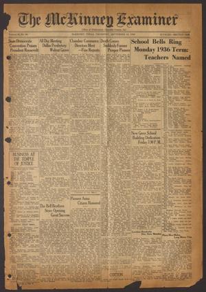 Primary view of object titled 'The McKinney Examiner (McKinney, Tex.), Vol. 50, No. 46, Ed. 1 Thursday, September 10, 1936'.