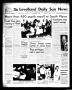 Newspaper: The Levelland Daily Sun News (Levelland, Tex.), Vol. 18, No. 12, Ed. …