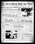 Primary view of The Levelland Daily Sun News (Levelland, Tex.), Vol. 17, No. 240, Ed. 1 Tuesday, August 5, 1958