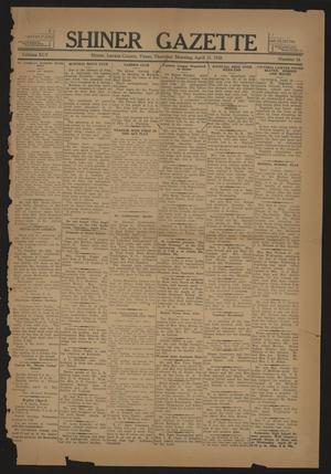 Primary view of Shiner Gazette (Shiner, Tex.), Vol. 45, No. 16, Ed. 1 Thursday, April 21, 1938