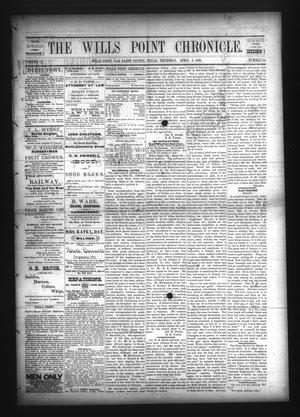 Primary view of object titled 'The Wills Point Chronicle. (Wills Point, Tex.), Vol. 9, No. 14, Ed. 1 Thursday, April 8, 1886'.