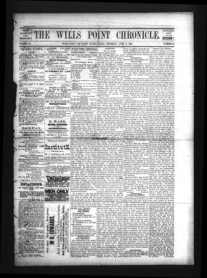 Primary view of object titled 'The Wills Point Chronicle. (Wills Point, Tex.), Vol. 9, No. 24, Ed. 1 Thursday, June 17, 1886'.