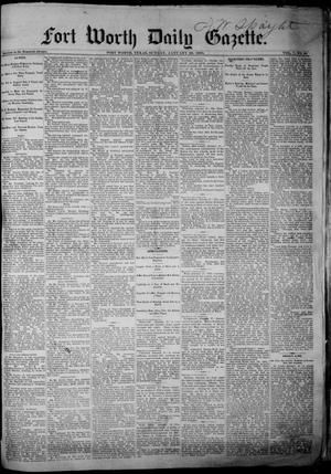 Primary view of object titled 'Fort Worth Daily Gazette. (Fort Worth, Tex.), Vol. 7, No. 36, Ed. 1, Sunday, January 28, 1883'.