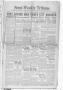Thumbnail image of item number 1 in: 'Semi-Weekly Tribune (Goose Creek, Tex.), Vol. 10, No. 31, Ed. 1 Friday, May 25, 1928'.