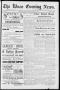 Newspaper: The Waco Evening News. (Waco, Tex.), Vol. 4, No. 186, Ed. 1, Tuesday,…