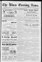 Newspaper: The Waco Evening News. (Waco, Tex.), Vol. 4, No. 189, Ed. 1, Friday, …