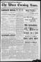 Newspaper: The Waco Evening News. (Waco, Tex.), Vol. 4, No. 220, Ed. 1, Saturday…