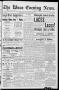Newspaper: The Waco Evening News. (Waco, Tex.), Vol. 4, No. 270, Ed. 1, Tuesday,…