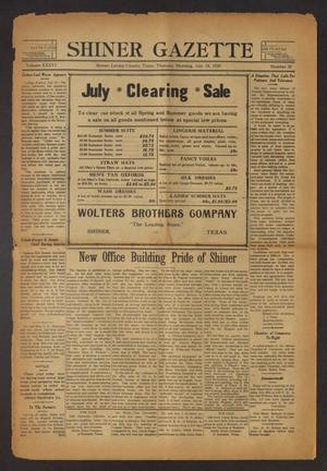 Primary view of object titled 'Shiner Gazette (Shiner, Tex.), Vol. 36, No. 35, Ed. 1 Thursday, July 18, 1929'.