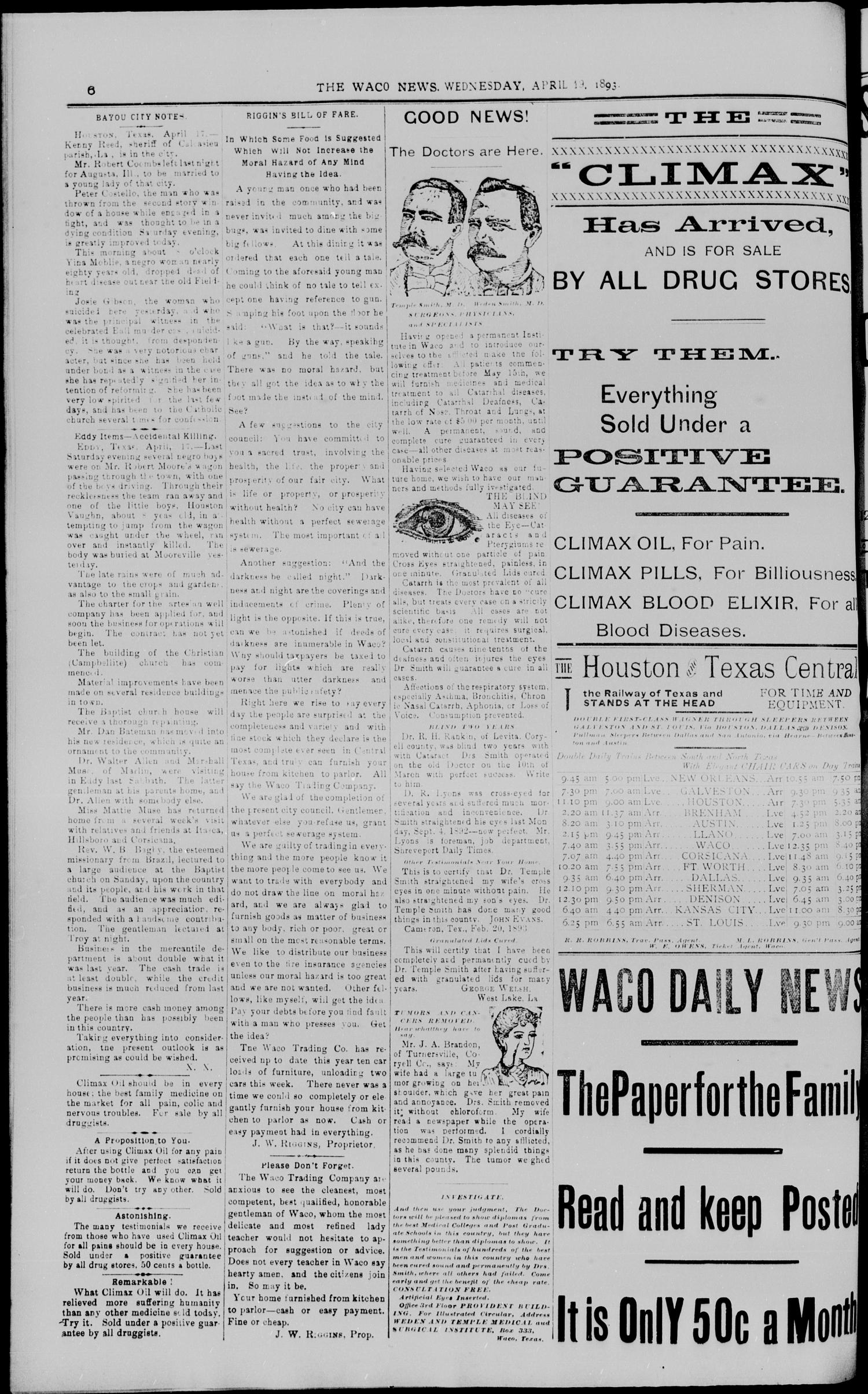 The Waco Evening News. (Waco, Tex.), Vol. 5, No. 236, Ed. 1, Wednesday, April 19, 1893
                                                
                                                    [Sequence #]: 6 of 8
                                                