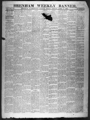 Primary view of object titled 'Brenham Weekly Banner. (Brenham, Tex.), Vol. 15, No. 15, Ed. 1, Friday, April 9, 1880'.