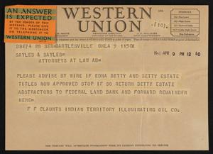 Primary view of object titled '[Letter from F. F. Claunts to Sayles & Sayles, April 9, 1940]'.