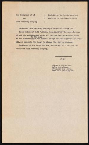 Primary view of object titled '[Cause No. 1485: Defendant Gulf Refining Company's Requested Charge No. 1]'.