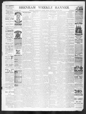 Primary view of object titled 'Brenham Weekly Banner. (Brenham, Tex.), Vol. 21, No. 28, Ed. 1, Thursday, July 22, 1886'.