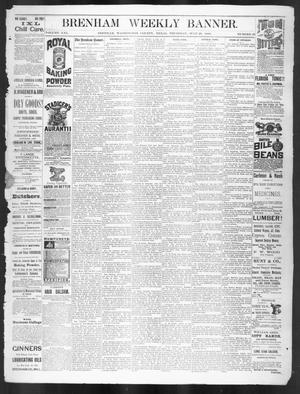 Primary view of object titled 'Brenham Weekly Banner. (Brenham, Tex.), Vol. 21, No. 29, Ed. 1, Thursday, July 29, 1886'.