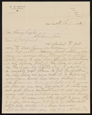 Primary view of object titled '[Letter from T. A. Irvin to Henry Sayles, March 4, 1912]'.