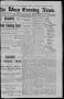 Newspaper: The Waco Evening News. (Waco, Tex.), Vol. 6, No. 157, Ed. 1, Tuesday,…
