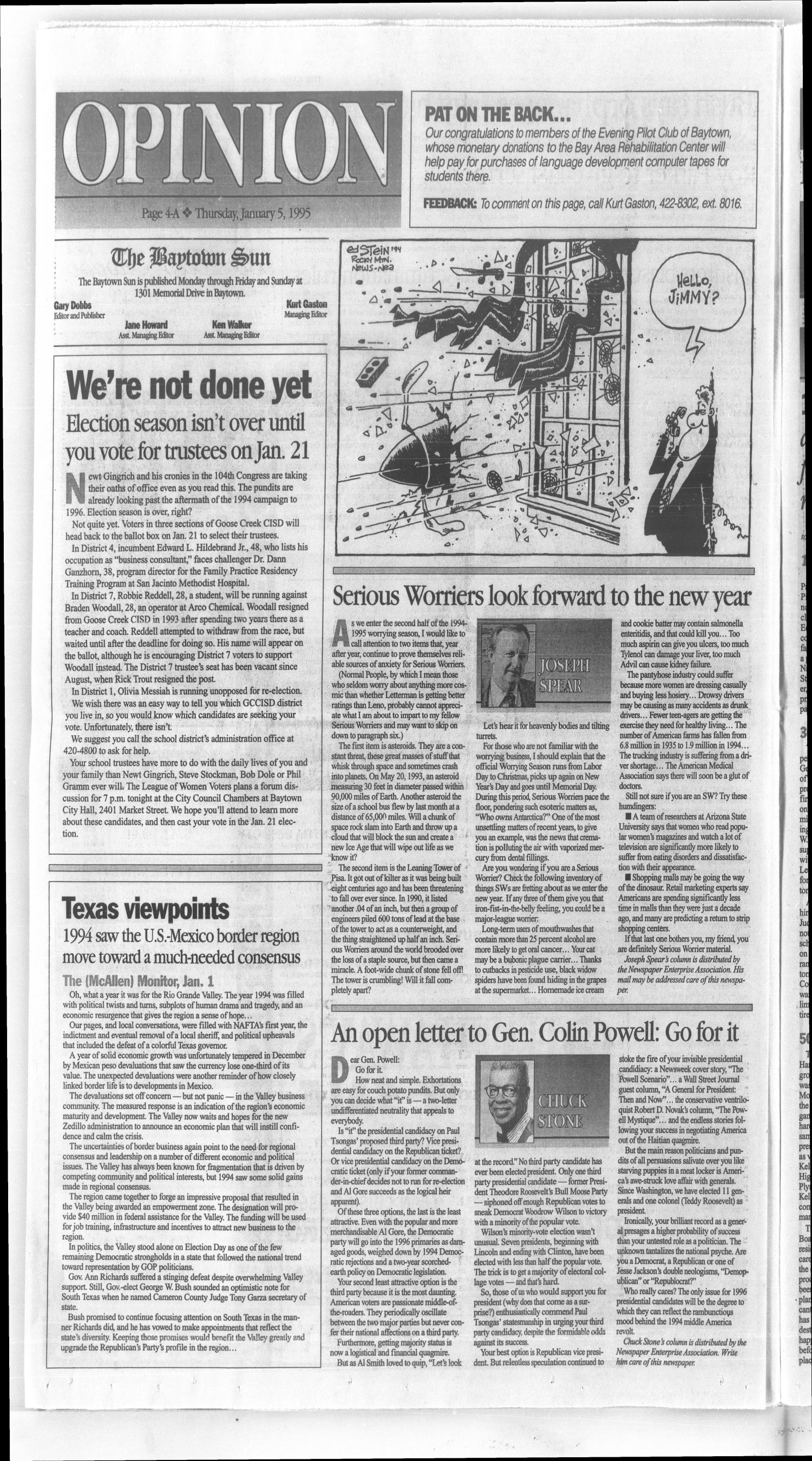 The Baytown Sun (Baytown, Tex.), Vol. 73, No. 57, Ed. 1 Thursday, January 5, 1995
                                                
                                                    [Sequence #]: 4 of 12
                                                