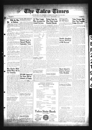 Primary view of The Talco Times (Talco, Tex.), Vol. 9, No. 32, Ed. 1 Friday, September 22, 1944