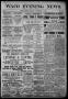 Newspaper: Waco Evening News. (Waco, Tex.), Vol. 1, No. 136, Ed. 1, Monday, Dece…