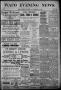 Newspaper: Waco Evening News. (Waco, Tex.), Vol. 1, No. 146, Ed. 1, Saturday, De…