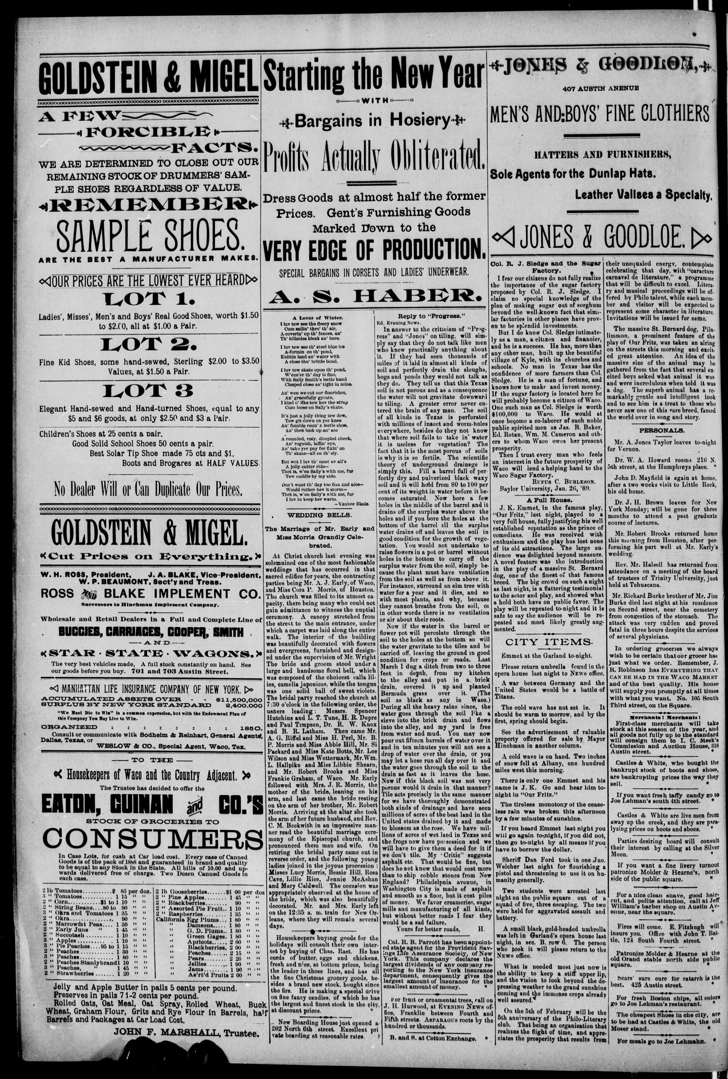 Waco Evening News. (Waco, Tex.), Vol. 1, No. 171, Ed. 1, Saturday, January 26, 1889
                                                
                                                    [Sequence #]: 4 of 4
                                                