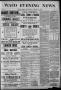 Newspaper: Waco Evening News. (Waco, Tex.), Vol. 1, No. 171, Ed. 1, Saturday, Ja…